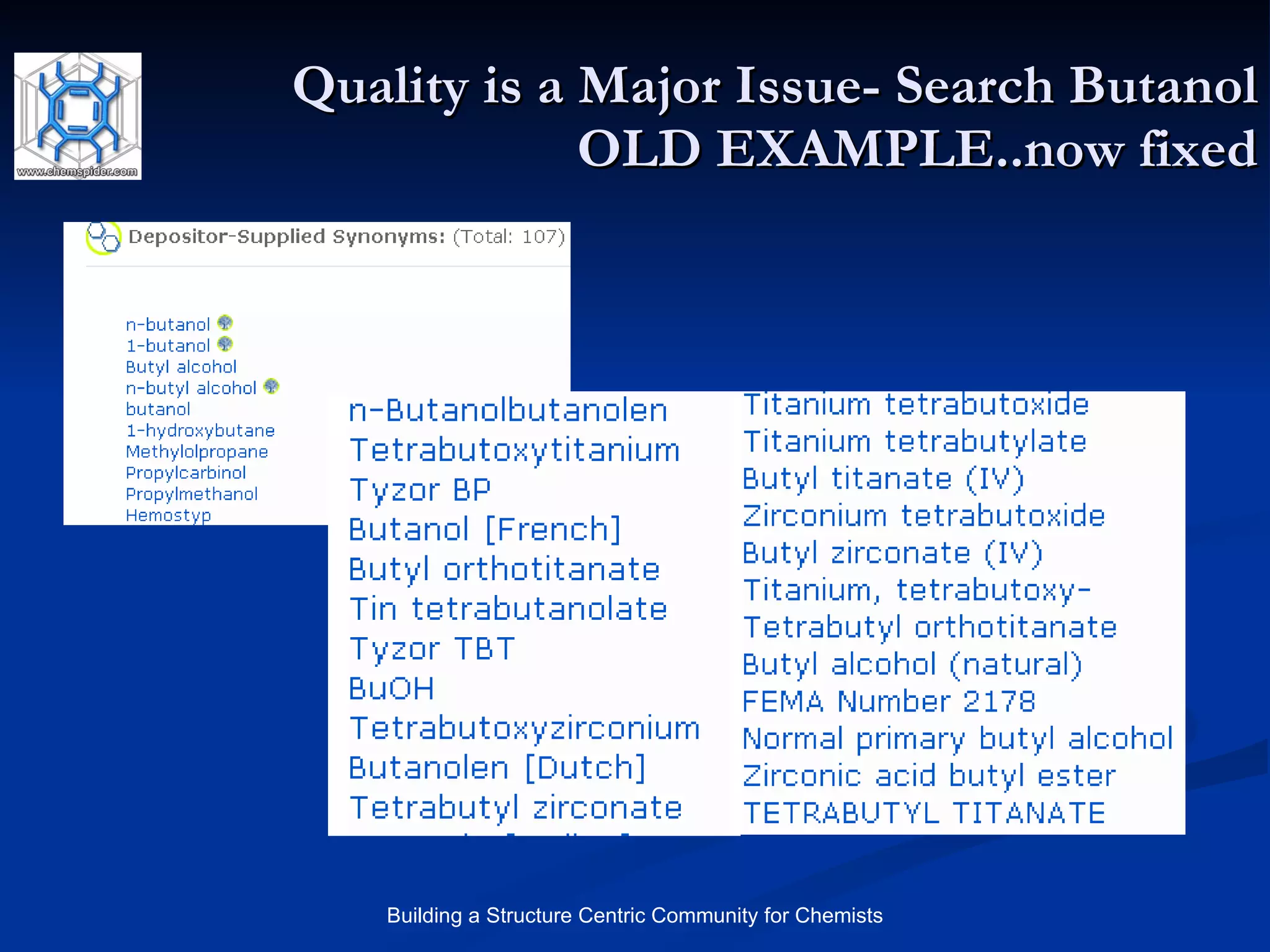 Quality is a Major Issue- Search Butanol OLD EXAMPLE..now fixed 