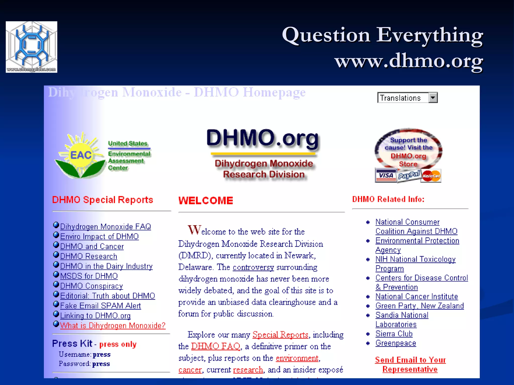 Question Everything www.dhmo.org 