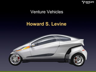 Venture Vehicles  ,[object Object]