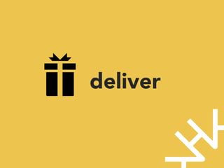 deliver




 