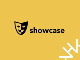 showcase




 