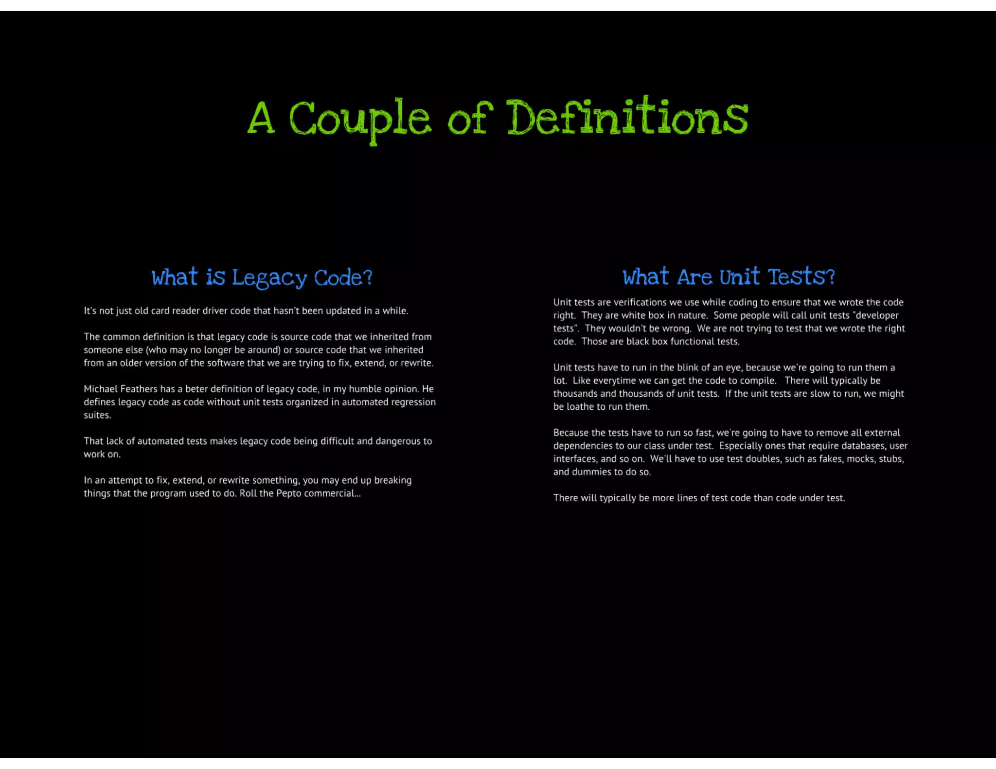 Why Johnny Can't Unit Test His Legacy Code - And What You Can Do About It