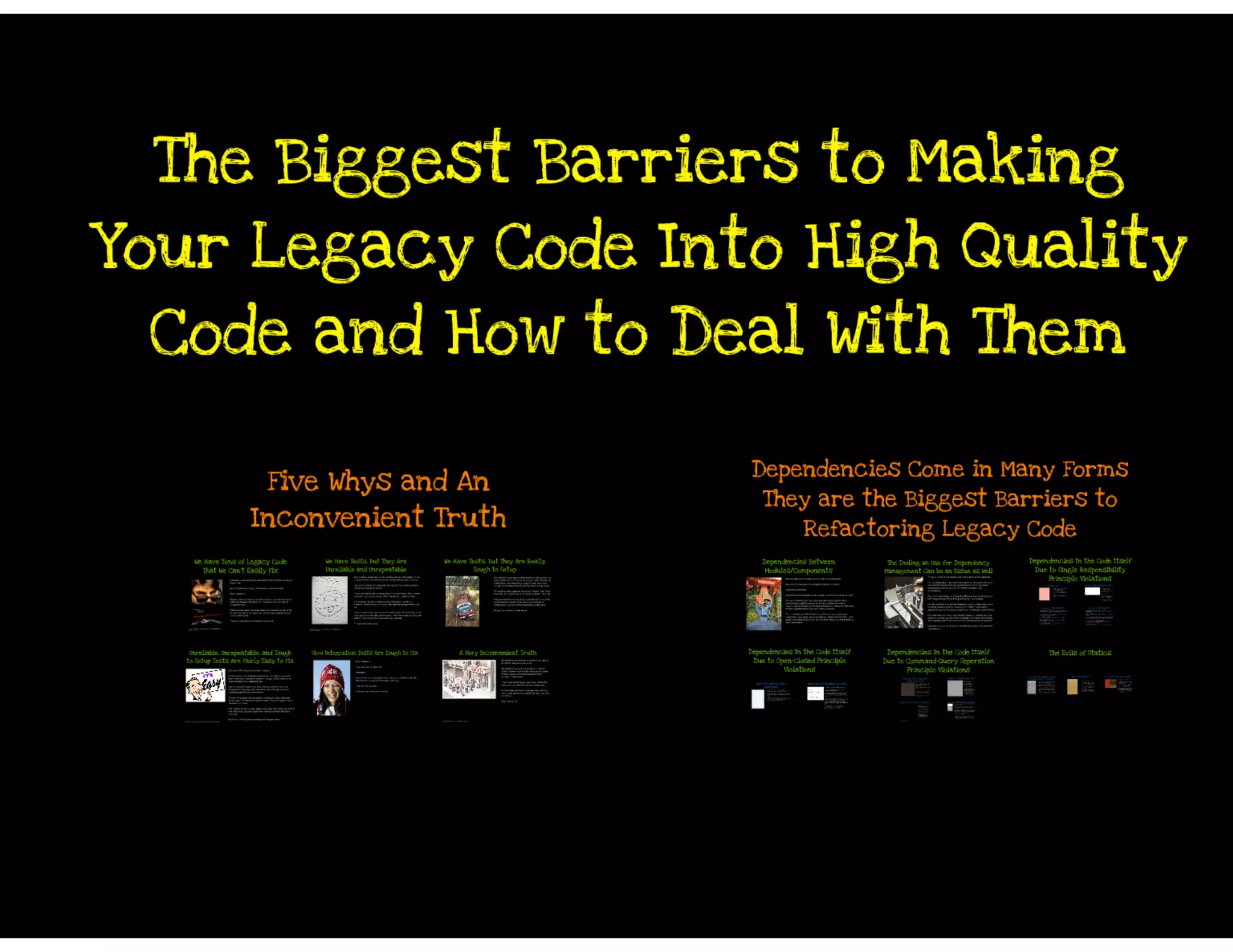 Why Johnny Can't Unit Test His Legacy Code - And What You Can Do About It