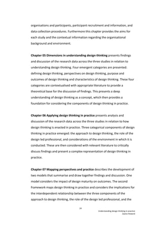 24	
  
Understanding	
  design	
  thinking	
  in	
  practice	
  
Zaana	
  Howard
	
  
organisations	
  and	
  participants...