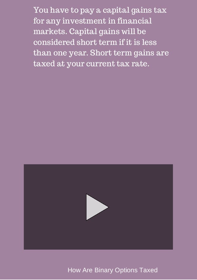 Binary options capital gains tax