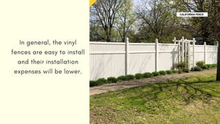 How are the Vinyl Fences Beneficial for your Property