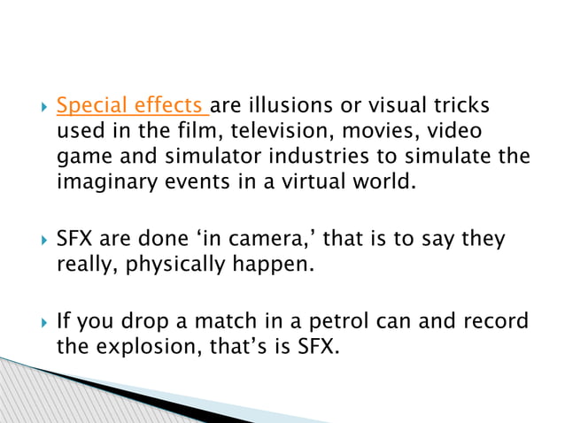 How are Visual Effects and Special Effects different? | PPT