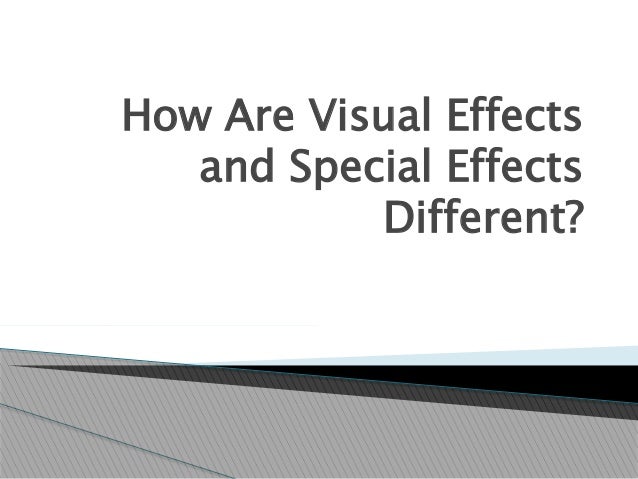 Special effects vs visual effects - lasopaanalytics