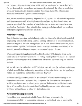 11/20/2019 How Artificial Intelligence Impact Engineering - Swetha - Medium
https://medium.com/@usm36/how-artificial-intel...