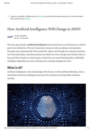 How artificial intelligence will change in 2050 venkat vajradhar ...
