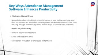 How Attendance Management Software Enhances Employee Productivity | PPTX