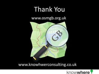 Thank Youwww.osmgb.org.ukwww.knowhwerconsulting.co.uk