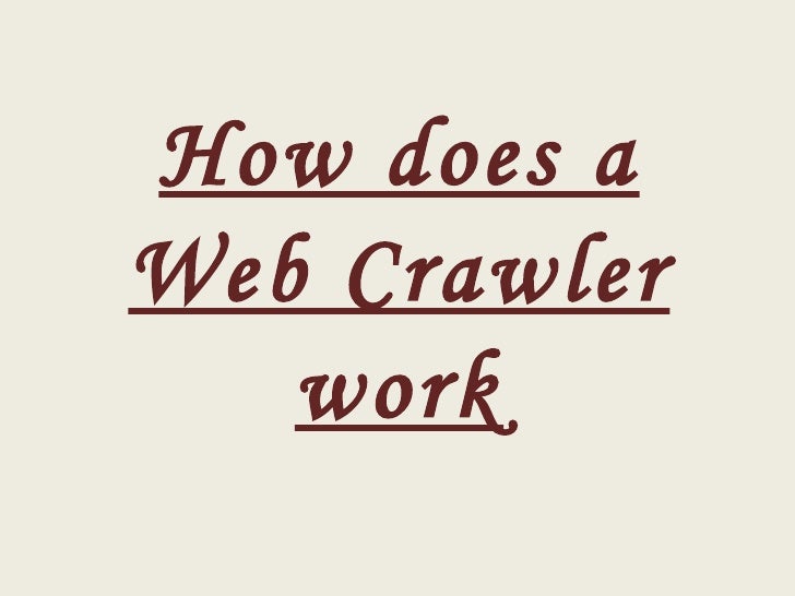 Web crawler homework help 0n line Web crawler homework help 0n line