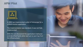 Apm Introscope Case study: How Bancolombia transformed from component monitoring to ...