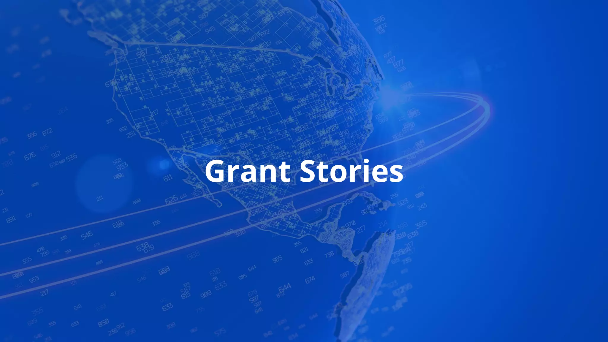 Grant Stories
 