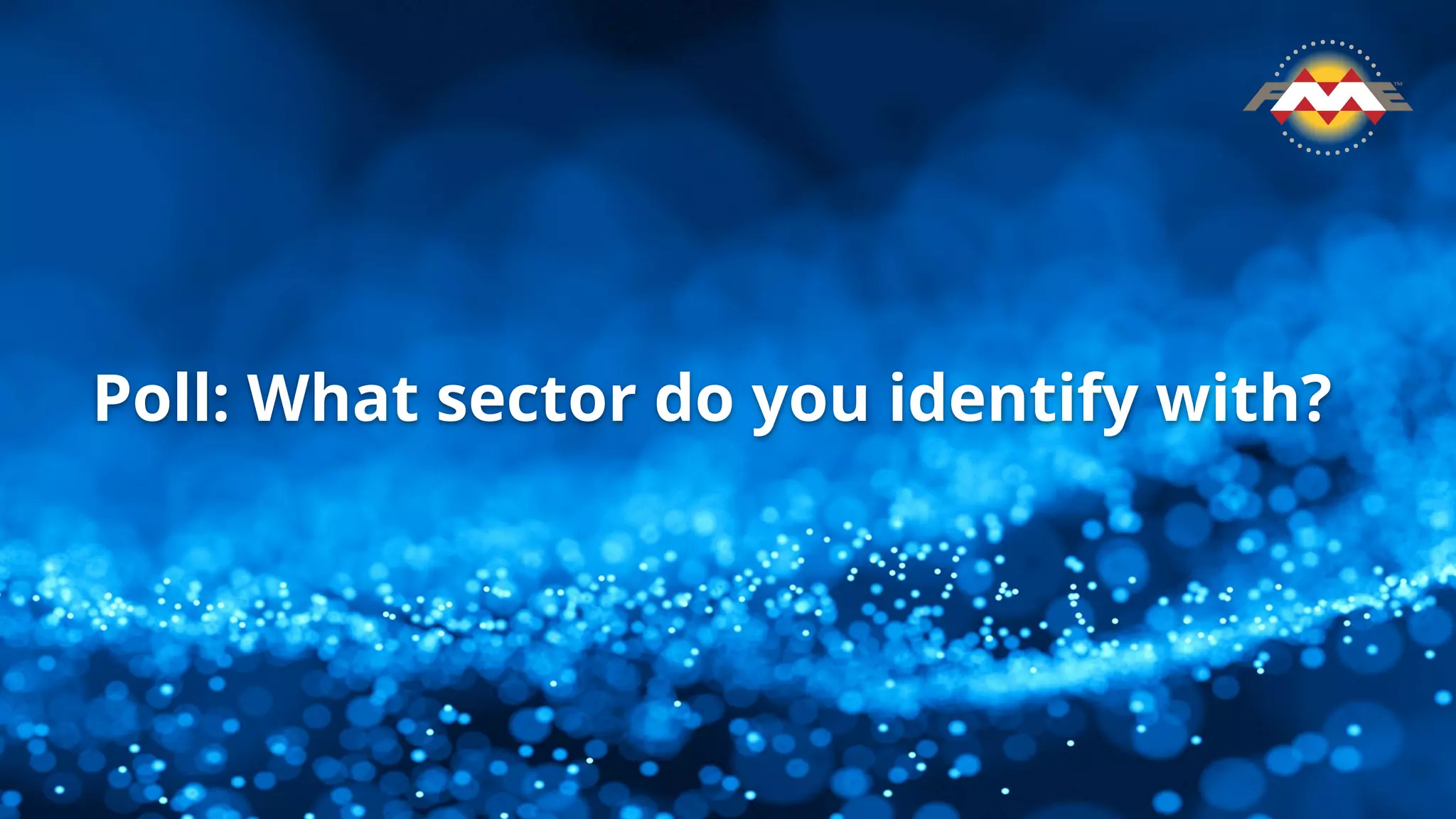 Poll: What sector do you identify with?
 