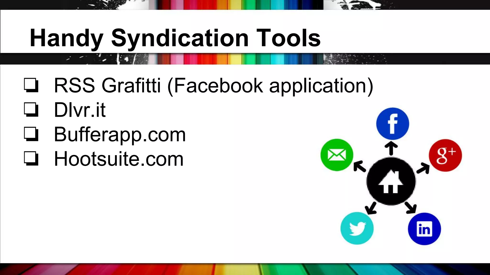 Handy WordPress Plugins
❏ Digg Digg http://wordpress.org/plugins/digg-digg/
❏ Feedburner http://wordpress.org/plugins/feedburner-plugin/
❏ WordPress SEO by Yoast http://wordpress.
org/plugins/wordpress-seo/

❏ Yet Another Related Post Plugin http://wordpress.
org/plugins/yet-another-related-posts-plugin/

 