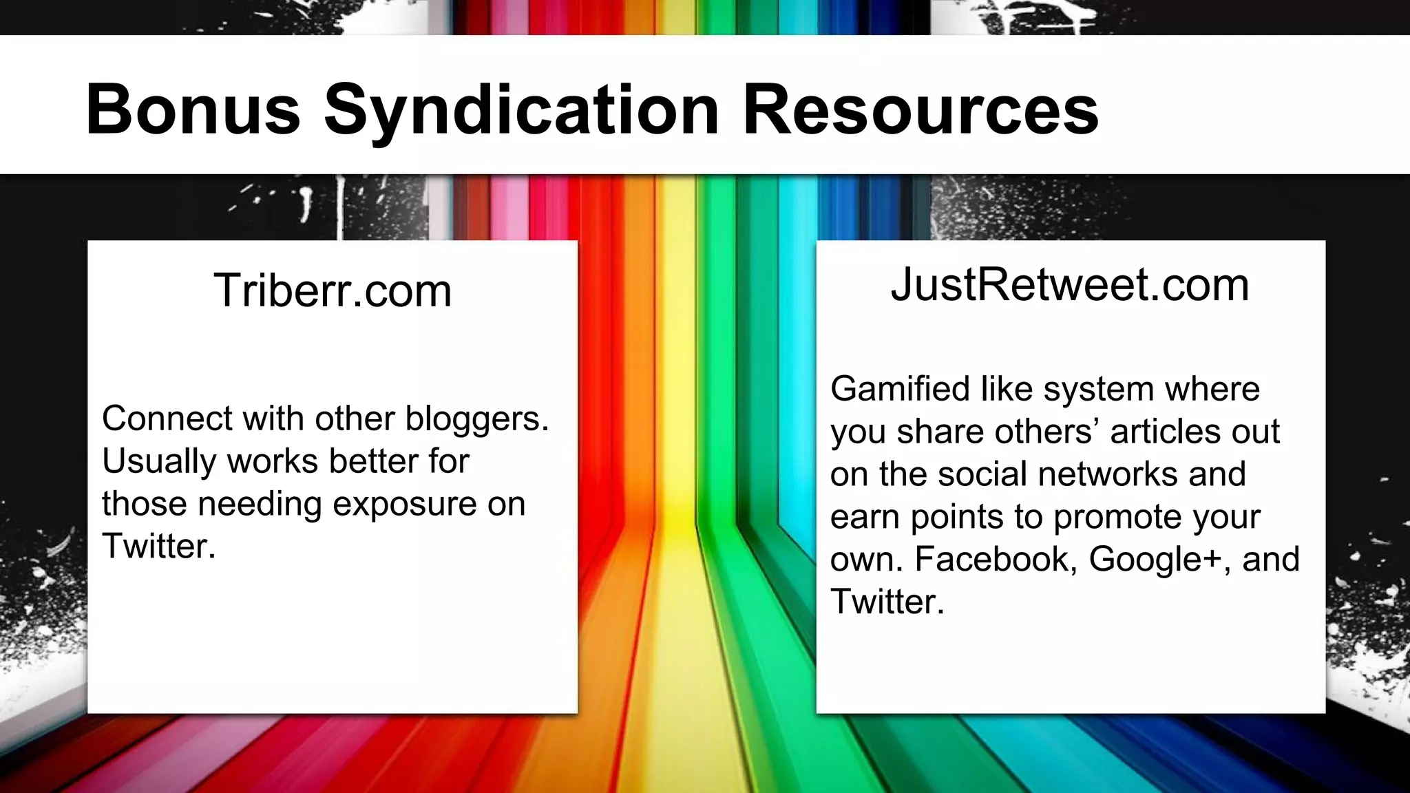 Link Resource: Social Network And Social
Bookmark Sites
Google+ http://plus.google.com
Twitter http://twitter.com
Facebook http://facebook.com
Pinterest http://pinterest.com
Biz Sugar http://bizsugar.com
StumbleUpon http://stumbleupon.com
Youtube http://youtube.com

 