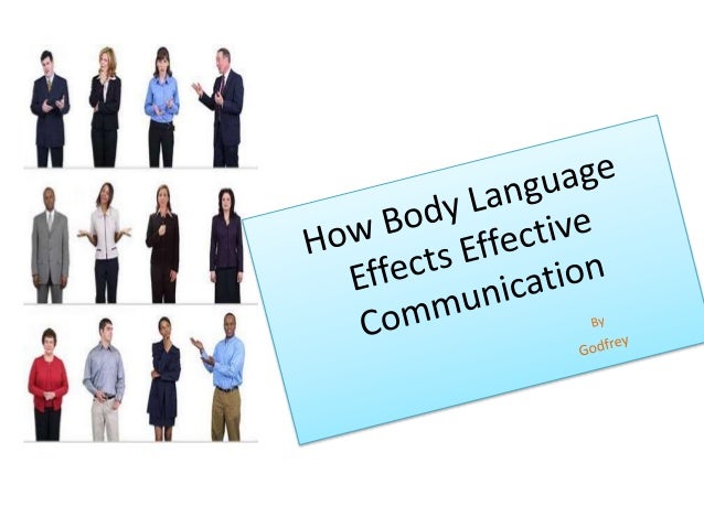 in important body is communication language how effects language How effective body communication in important body is communication language how effects language How effective body communication