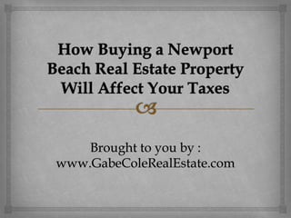 Brought to you by :
www.GabeColeRealEstate.com
 