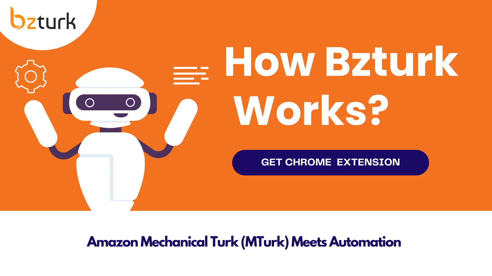 BZTurk Chrome Extension For Amazon MTurk PPT