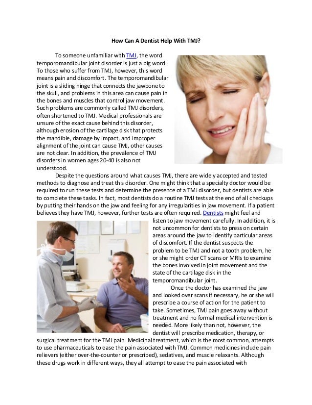 How can a dentist help with tmj