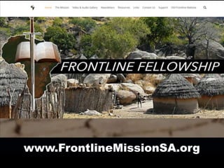 www.FrontlineMissionSA.org
 