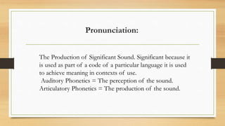 How can EFL Pronunciation be Taught | PPTX