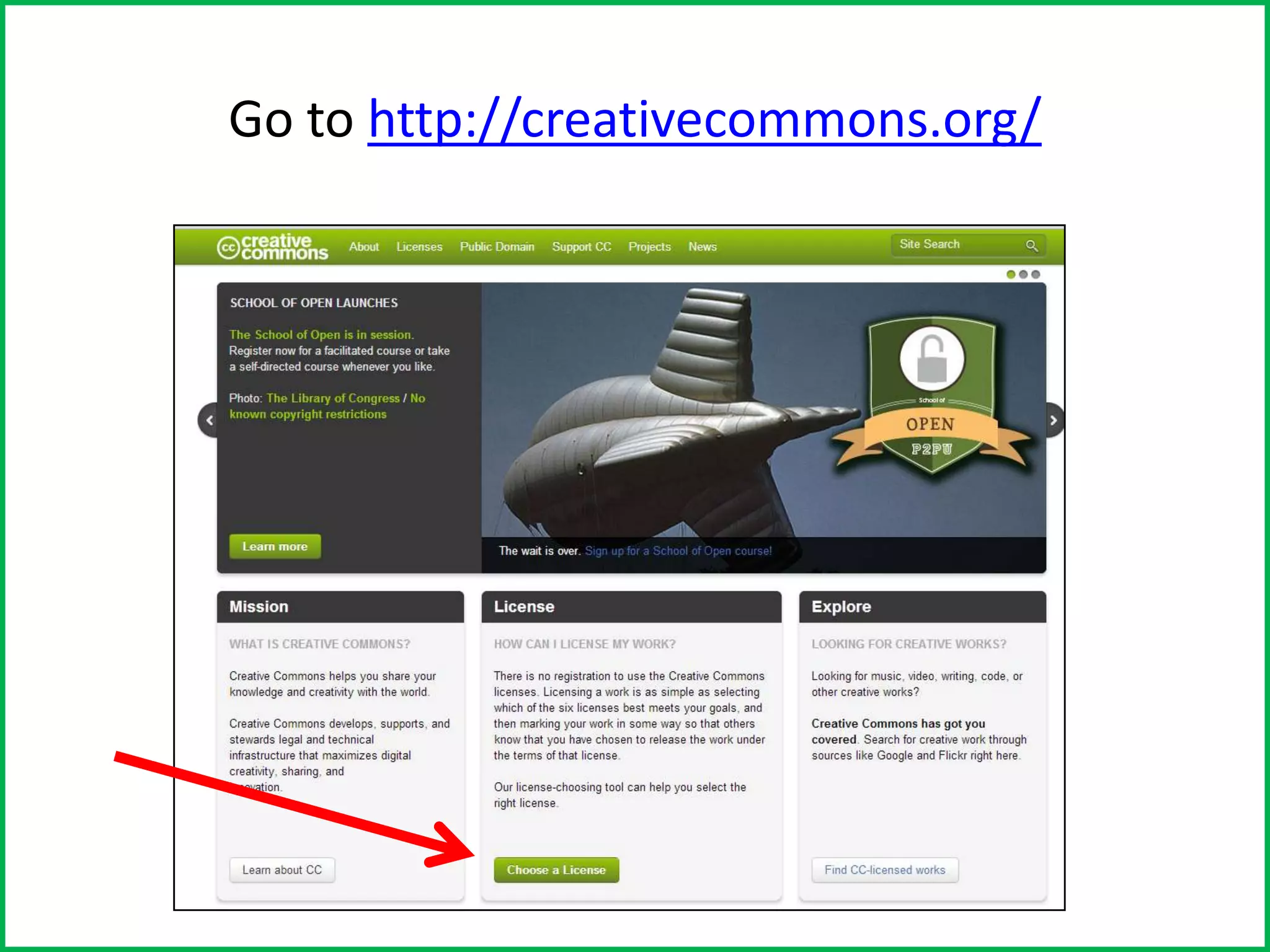 Go to http://creativecommons.org/
 