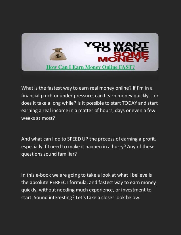 How you can earn money online fast!!!