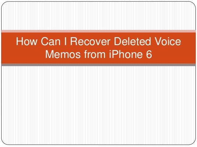 delete voice memos from iphone 6