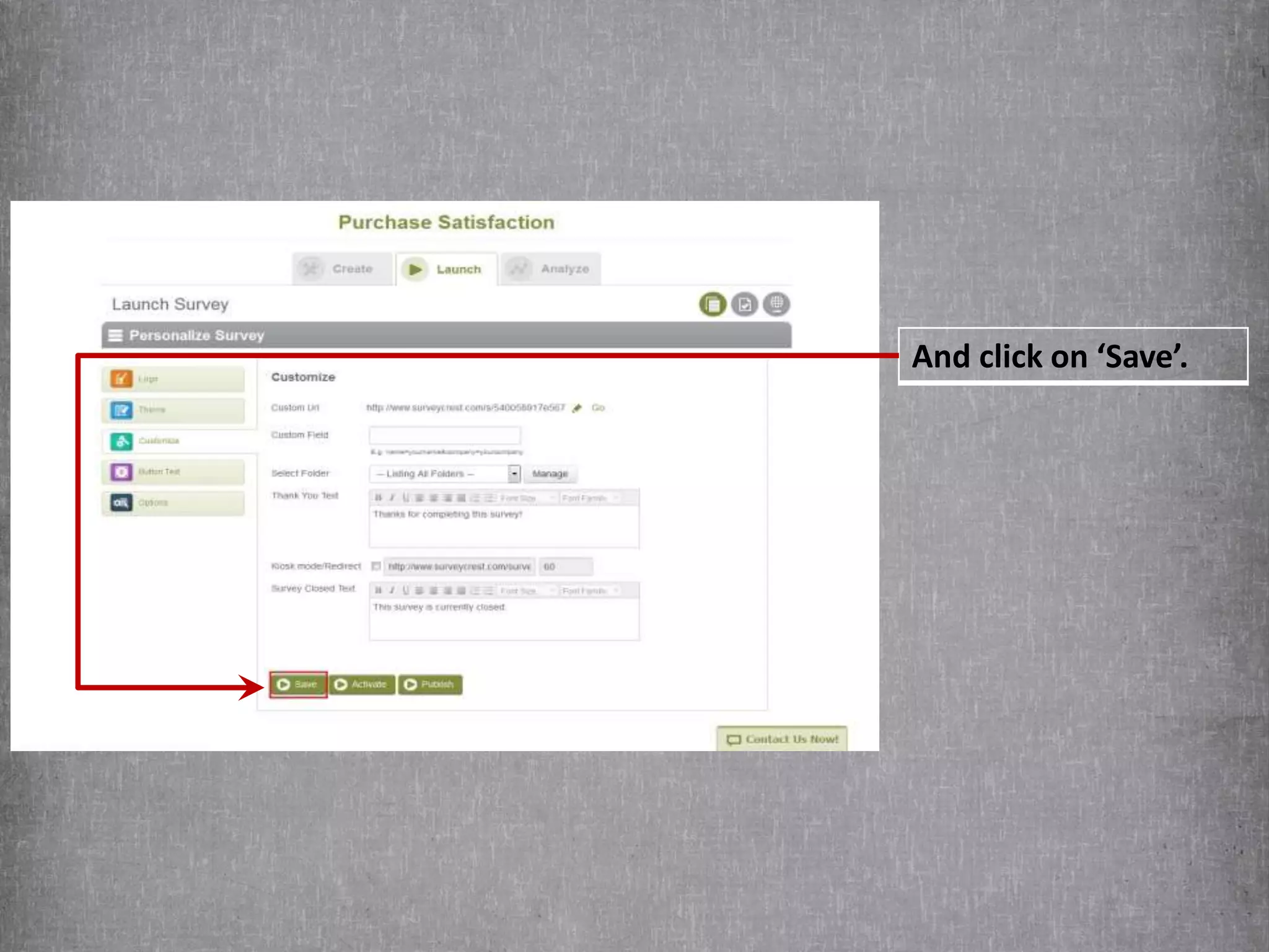 And click on ‘Save’. 
