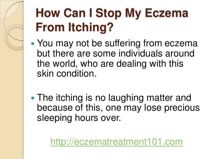 How can i stop my eczema from itching