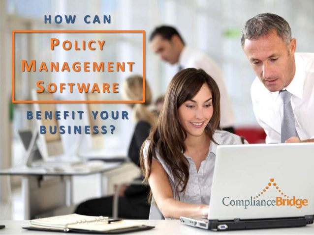H O W C A N
B E N E F I T Y O U R
B U S I N E S S ?
POLICY
MANAGEMENT
SOFTWARE
 