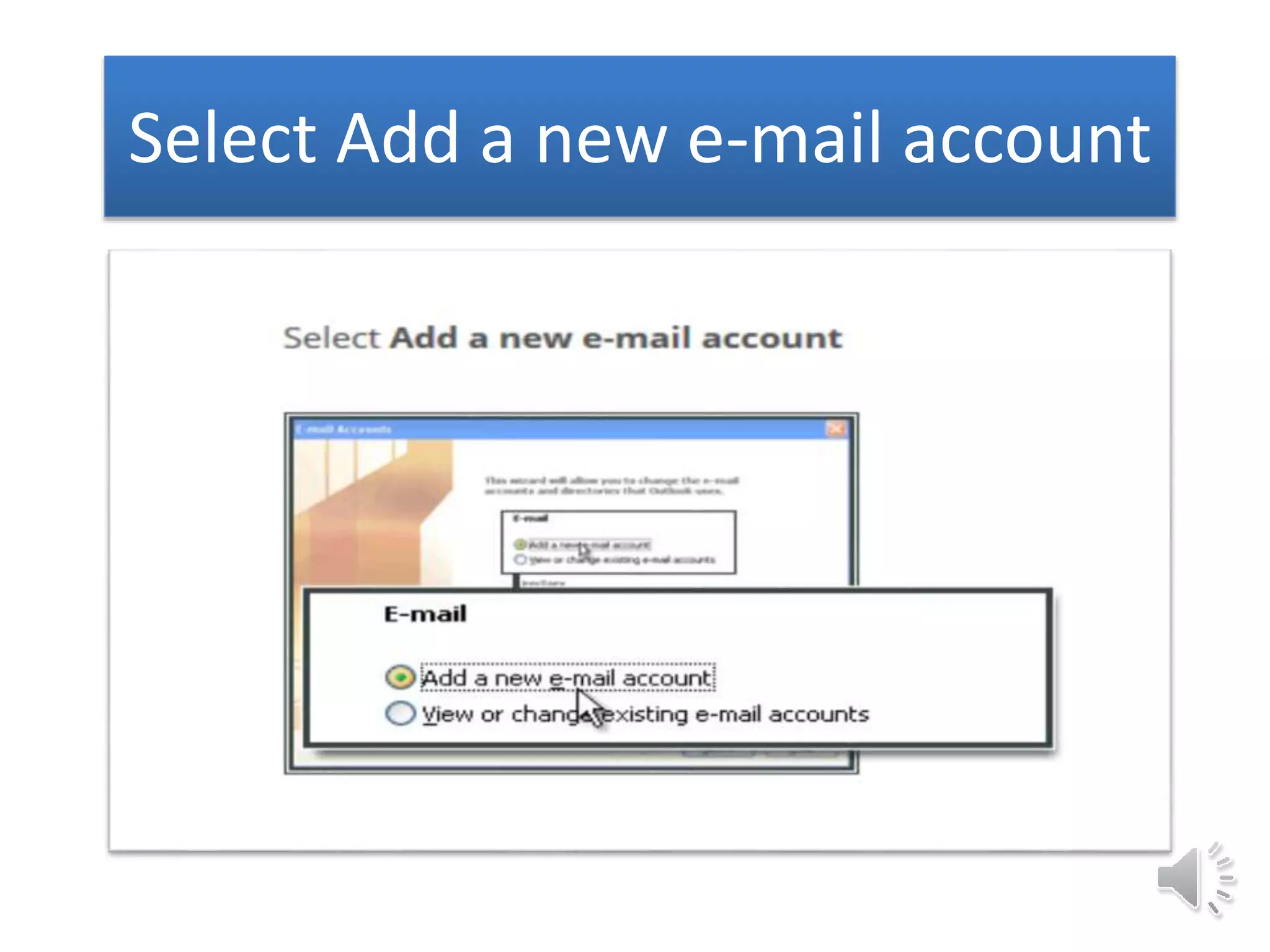 Select Add a new e-mail account