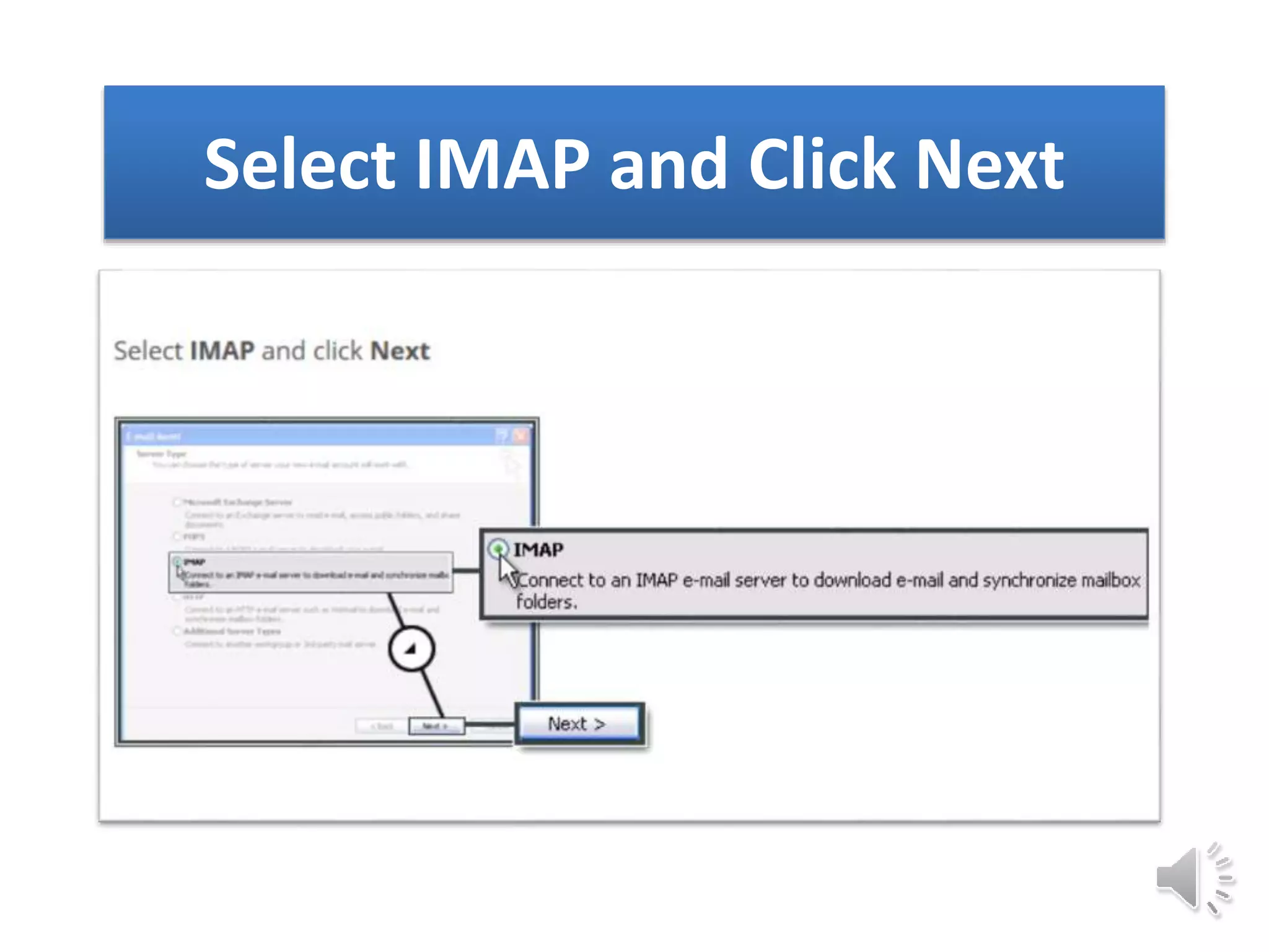 Select IMAP and Click Next