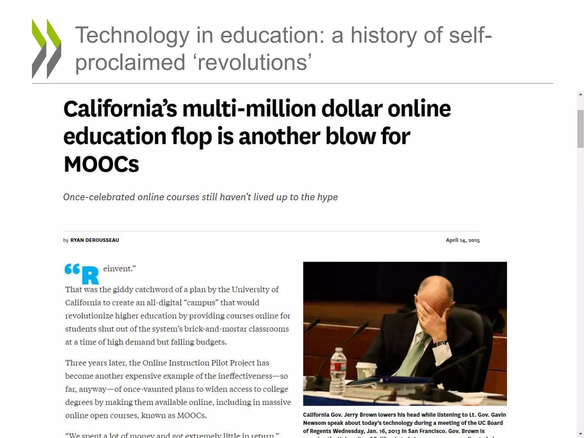 Technology in education: a history of self-
proclaimed ‘revolutions’
 
