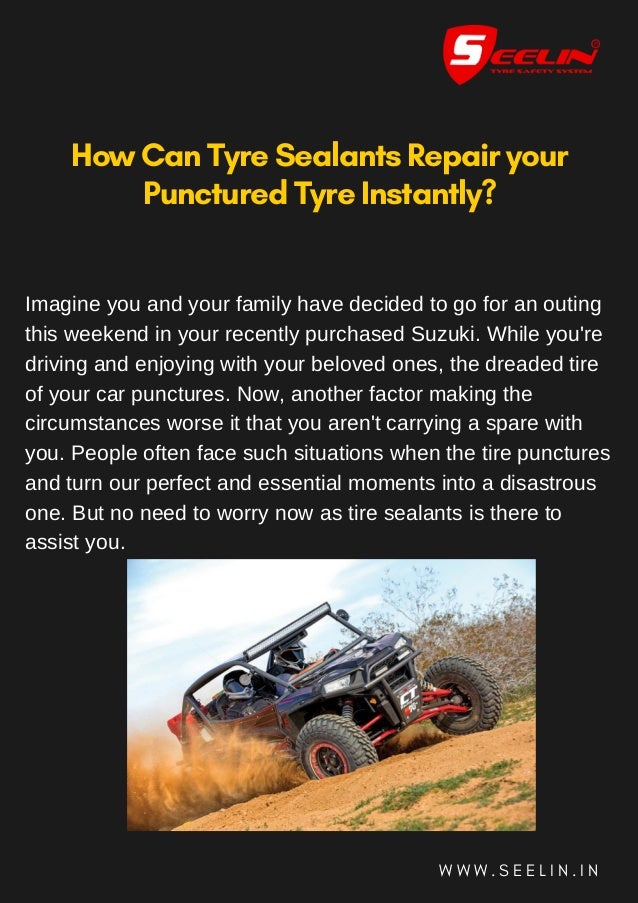 How Can Tyre Sealants Repair your Punctured Tyre Instantly?