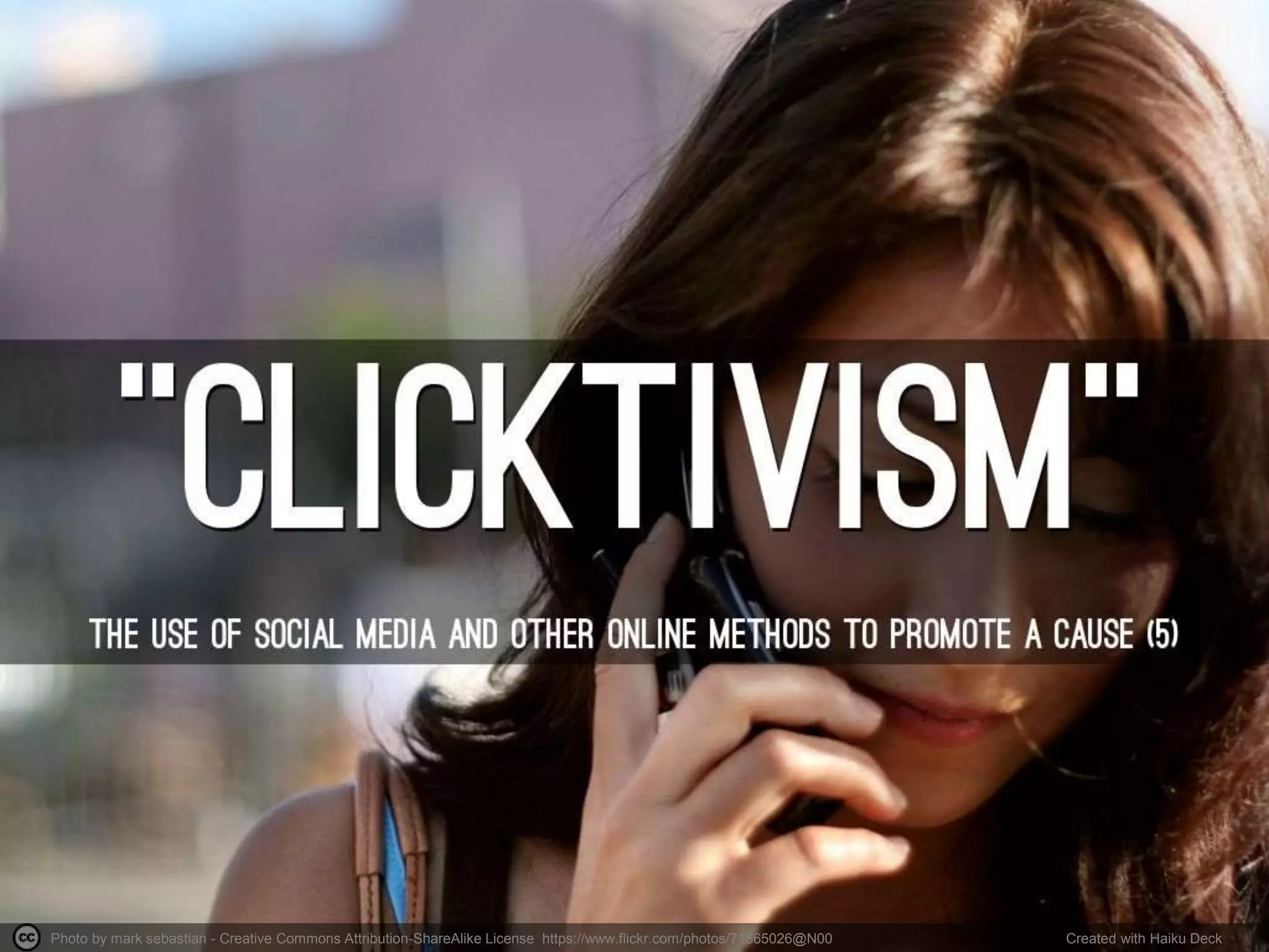 Photo by mark sebastian - Creative Commons Attribution-ShareAlike License https://www.flickr.com/photos/71865026@N00 Created with Haiku Deck
 