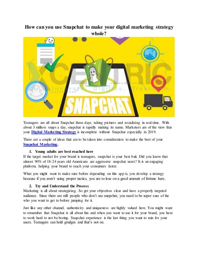 How can you use snapchat to make your digital marketing strategy whole