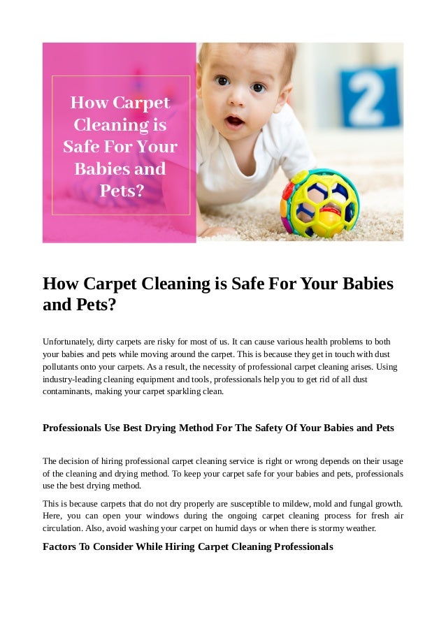 How carpet cleaning is safe for your babies and pets?
