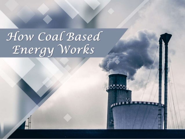 how coal based energy works 1 638 jpg cb 1512496738 how coal works