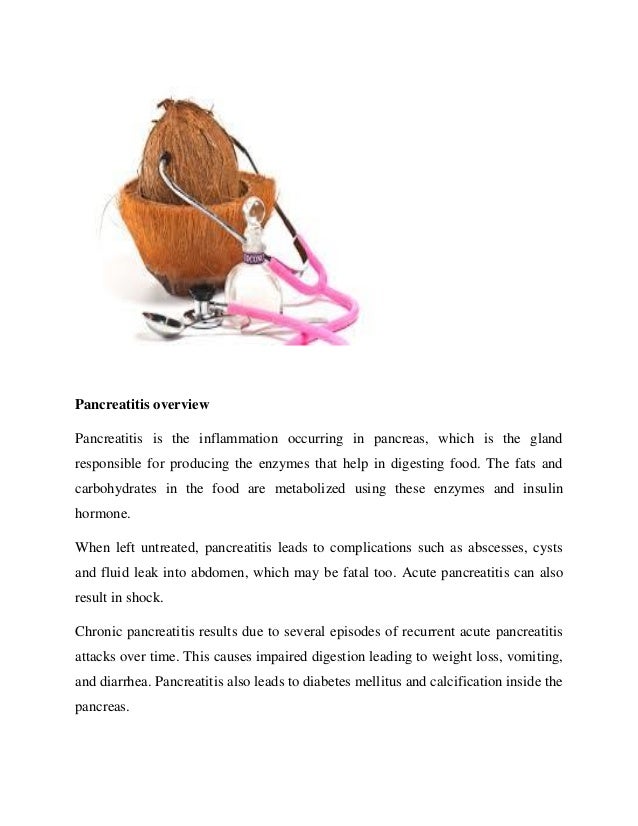 How coconut oil is used for treatment of pancreatitis