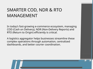 Rto Stream Line Enhancing COD, NDR, and RTO Management with Logistics Aggregator ...