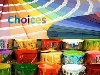 Choiceshttp://www.google.com/imgres?imgurl=http://www.furniturehomedesign.com/wp-content/uploads/2008/08/paint-can-11.jpg&imgrefurl=http://www.furniturehomedesign.com/eco-design/green-planet-paints/&usg=__vT8Gv0VoZ3_kl5T9TWoeg5yZokY=&h=600&w=800&sz=103&hl=en&start=0&sig2=G40pJ8tnPLL6-9VRQiLPyg&zoom=1&tbnid=gV6QfjB4ZtNGiM:&tbnh=117&tbnw=156&ei=gZfaTd_QNoPksQOiiY2ODA&prev=/search%3Fq%3Dpaint%26hl%3Den%26biw%3D1280%26bih%3D709%26gbv%3D2%26tbm%3Disch&itbs=1&iact=hc&vpx=117&vpy=383&dur=14&hovh=194&hovw=259&tx=160&ty=71&sqi=2&page=1&ndsp=28&ved=1t:429,r:14,s:0