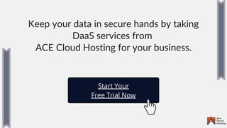 How DaaS Is a Secure Option For Businesses 