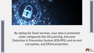 How DaaS Is a Secure Option For Businesses 