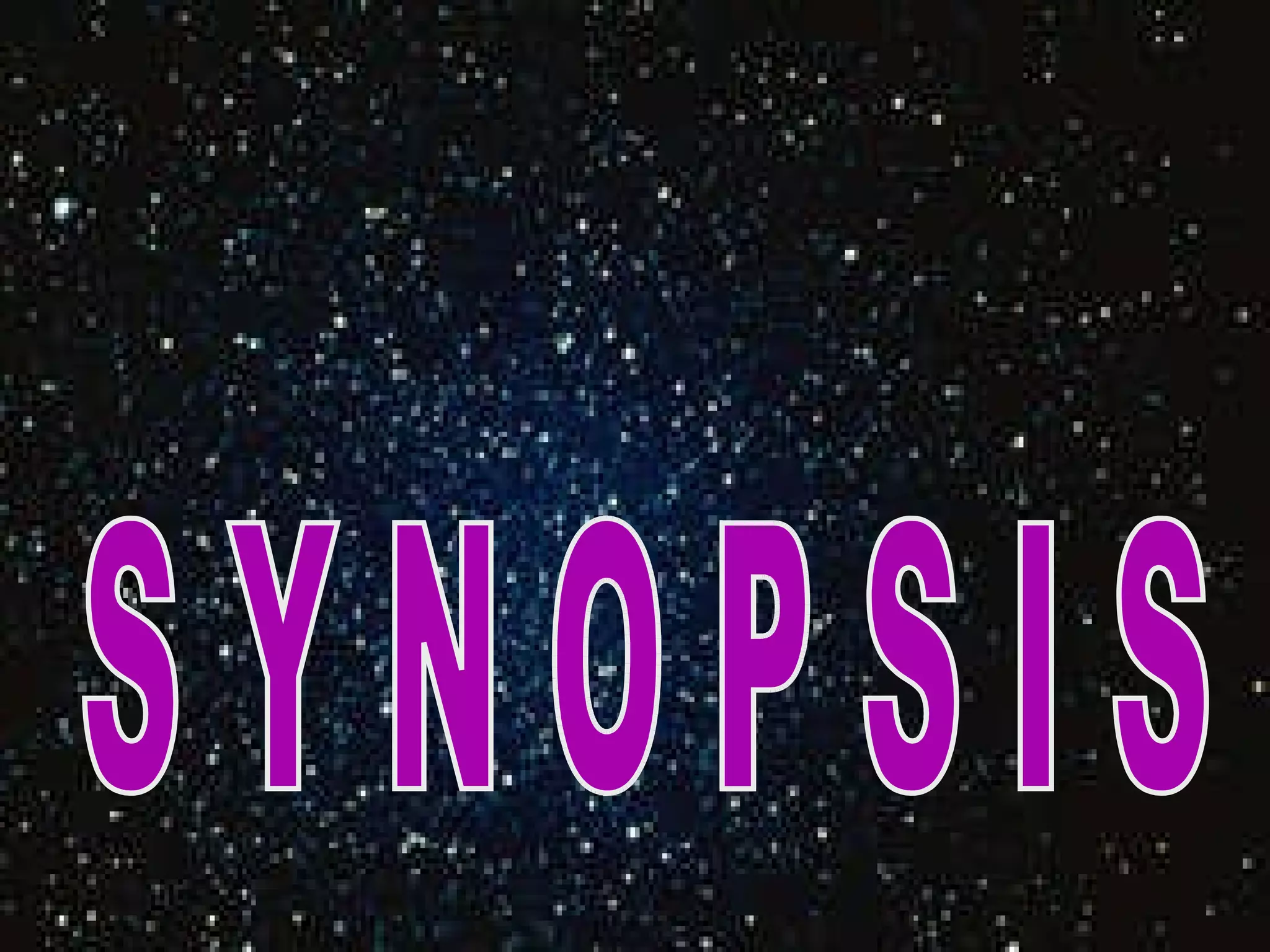 S Y N O P S I S 