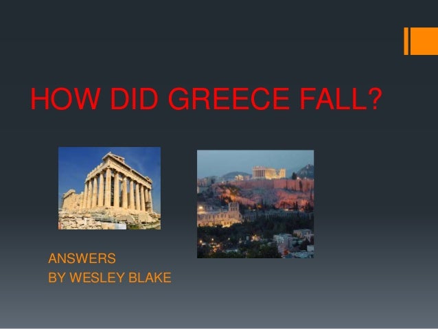 How Did Greece Fall