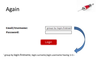 Again' group by login.firstname, login.surname,login.username having 1=1--